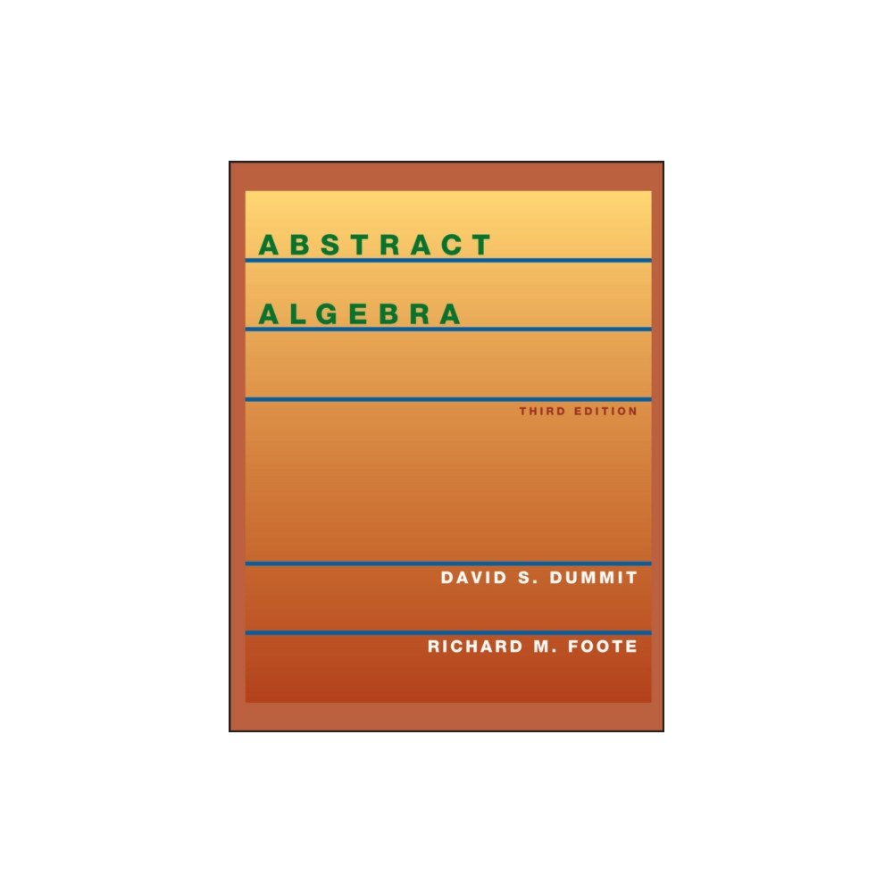 John Wiley & Sons Inc Abstract Algebra (inbunden, eng)