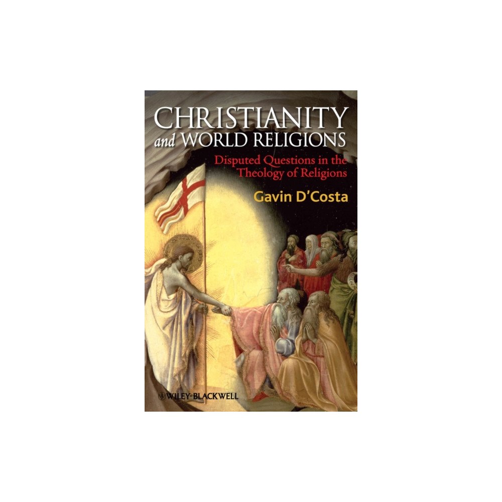 John Wiley And Sons Ltd Christianity and World Religions (häftad, eng)