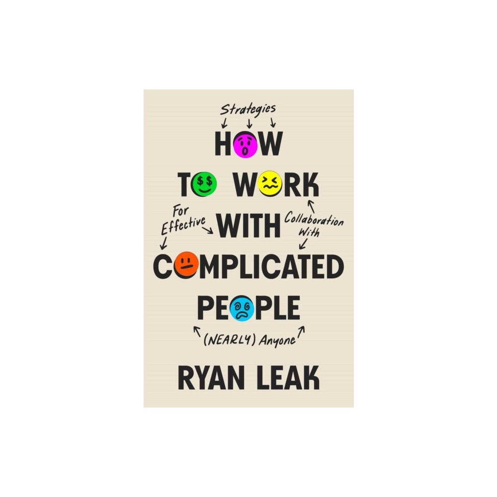 Forefront Books How to Work with Complicated People (inbunden, eng)