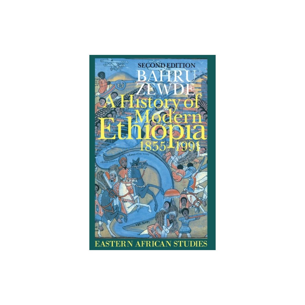 James Currey A History of Modern Ethiopia, 1855-1991 (häftad, eng)
