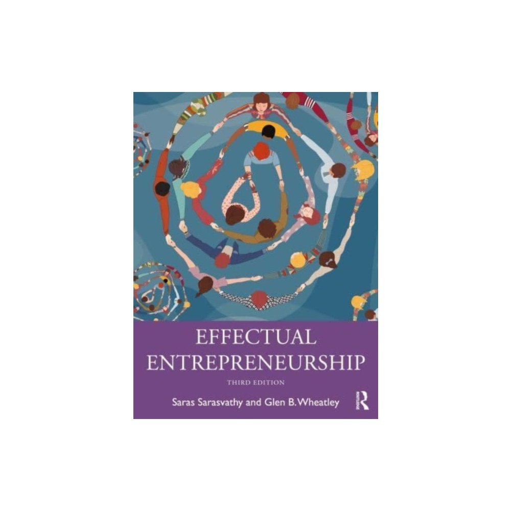 Taylor & francis ltd Effectual Entrepreneurship (häftad, eng)