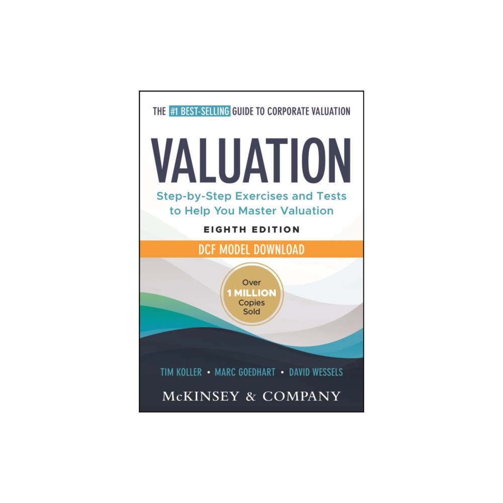 John Wiley & Sons Inc Valuation: Measuring and Managing the Value of Companies (inbunden, eng)