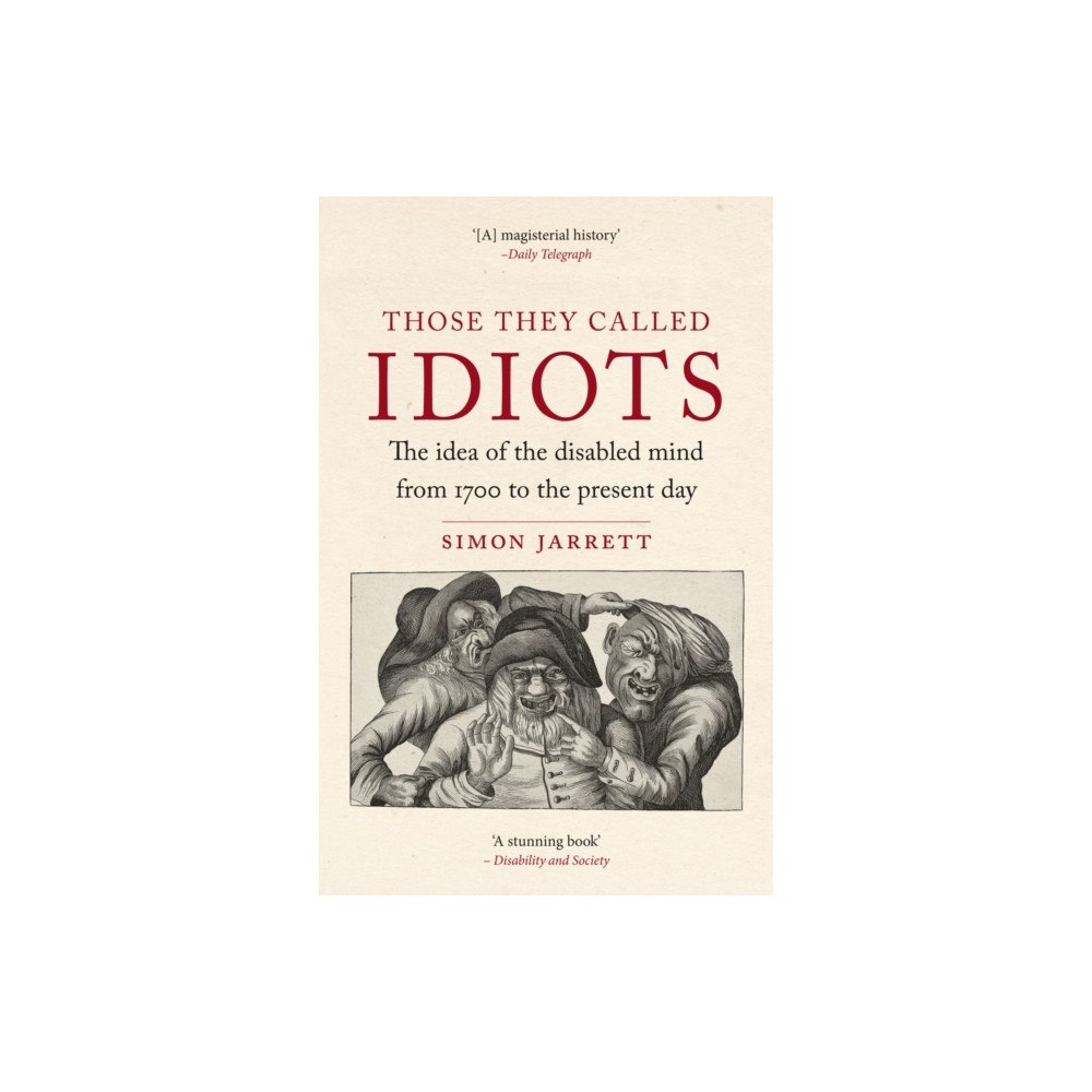Reaktion Books Those They Called Idiots (häftad, eng)