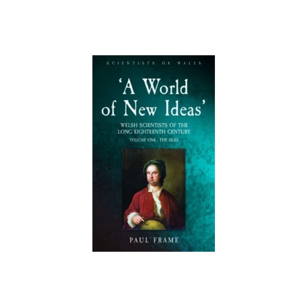 University of wales press ‘A World of New Ideas’, 1650–1820 (häftad, eng)