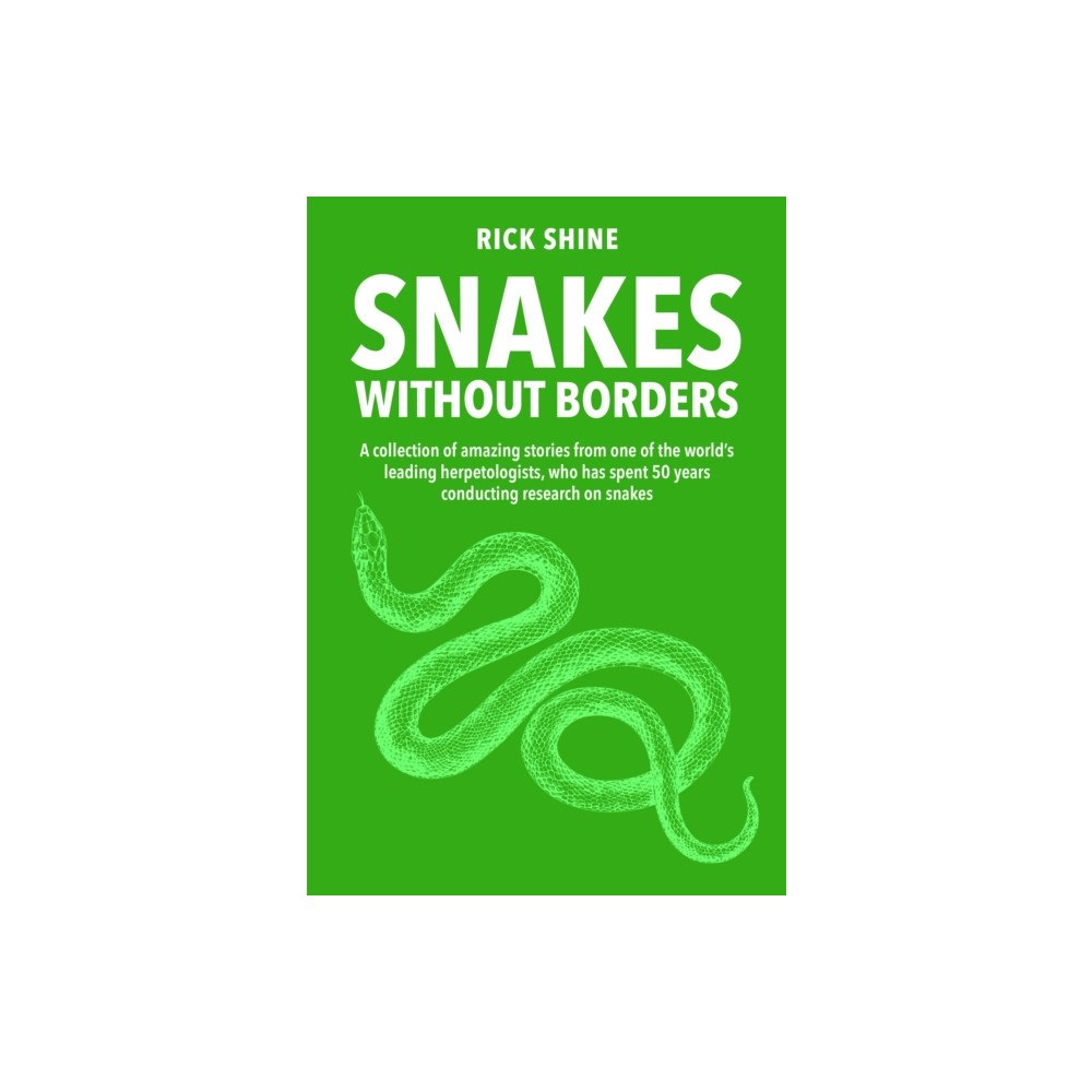 New Holland Publishers Snakes Without Borders (häftad, eng)