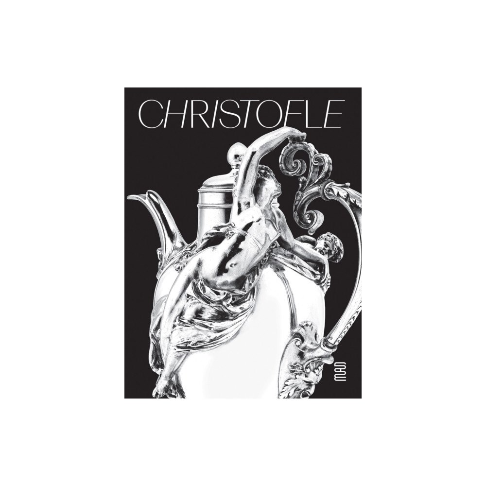 Les Arts Decoratifs Christofle (inbunden, eng)