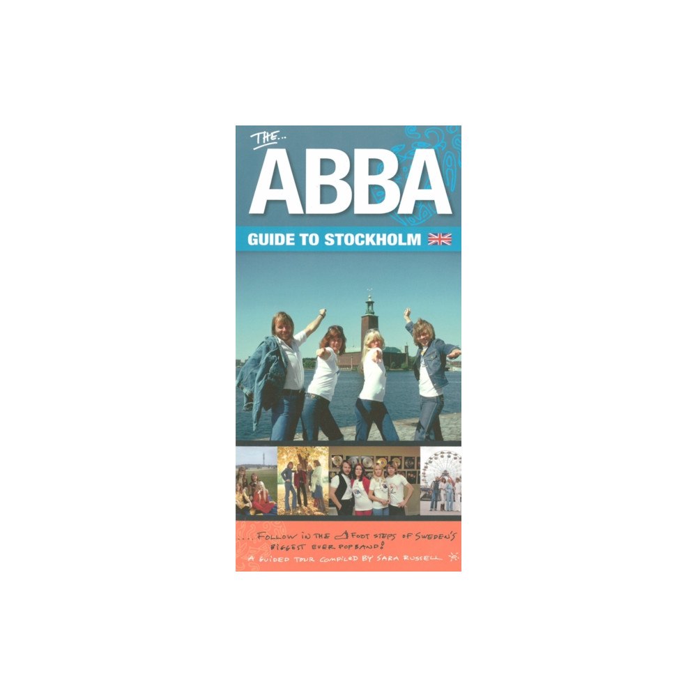 Premium Forlag AB The ABBA Guide to Stockholm, (Second Edition) (häftad, eng)