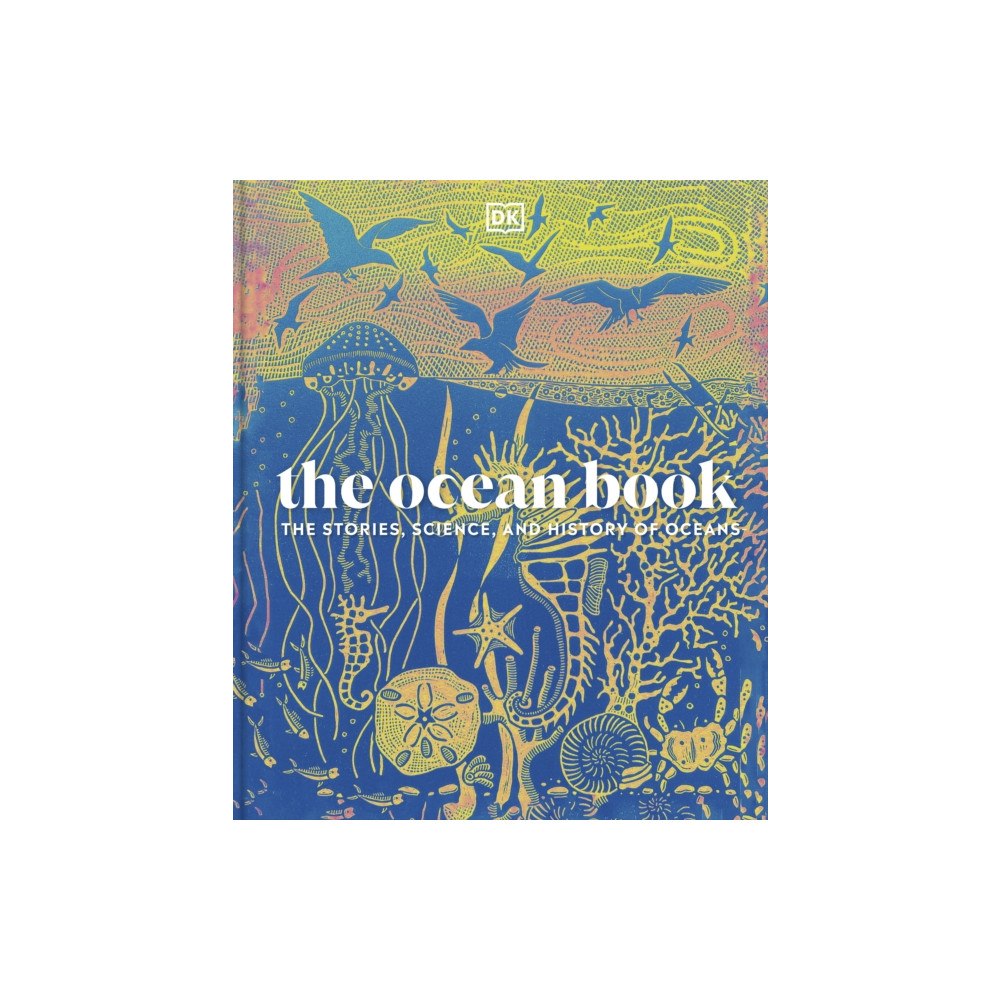 Dorling Kindersley Ltd The Ocean Book (inbunden, eng)