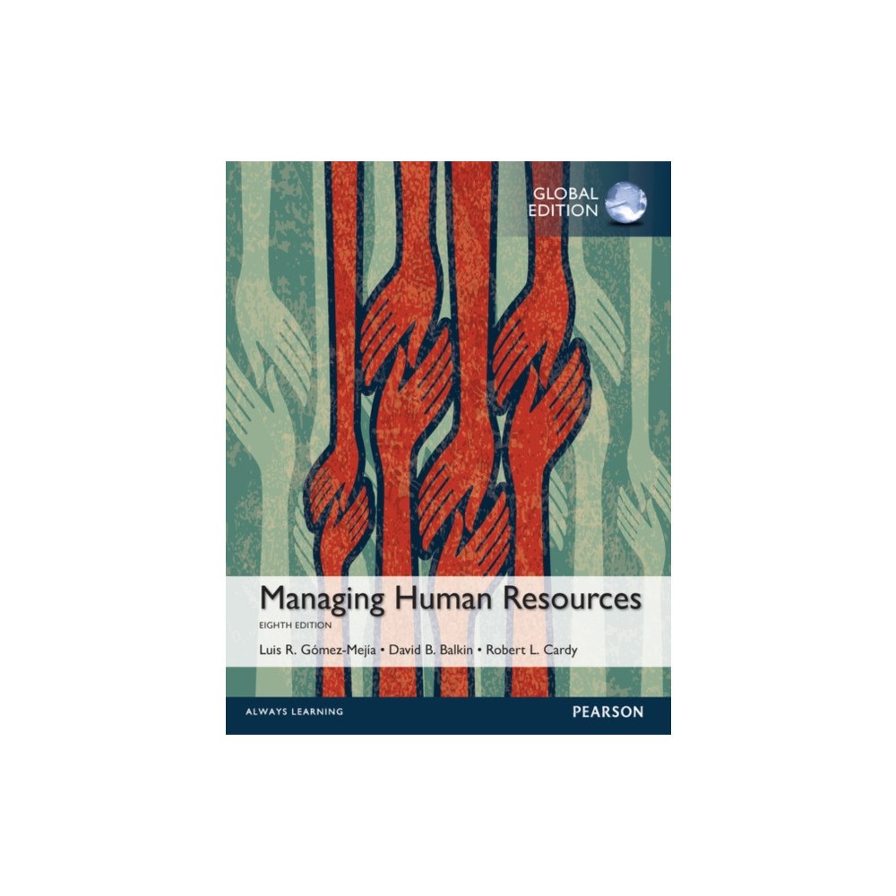 Pearson Education Limited Managing Human Resources, Global Edition (häftad, eng)