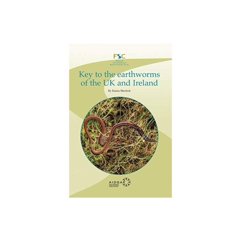 Field Studies Council Key to the earthworms of the UK and Ireland (häftad, eng)