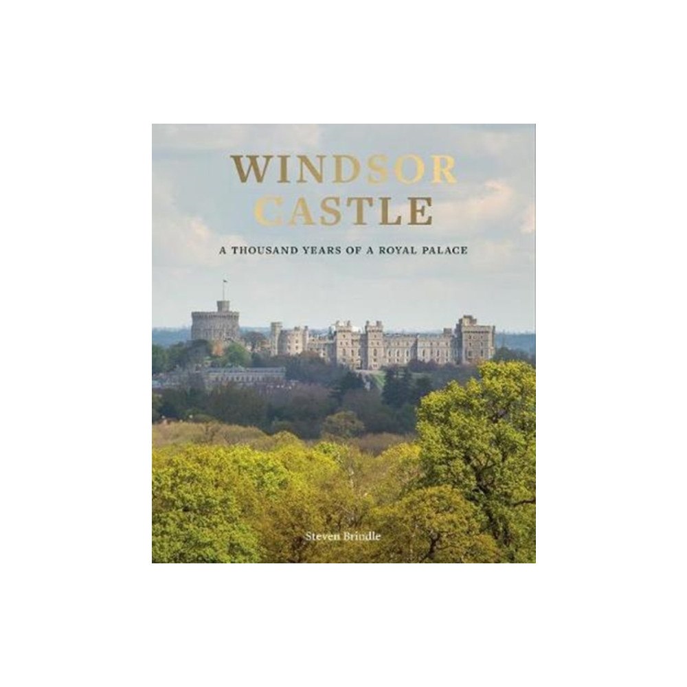 Royal Collection Trust Windsor Castle (inbunden, eng)