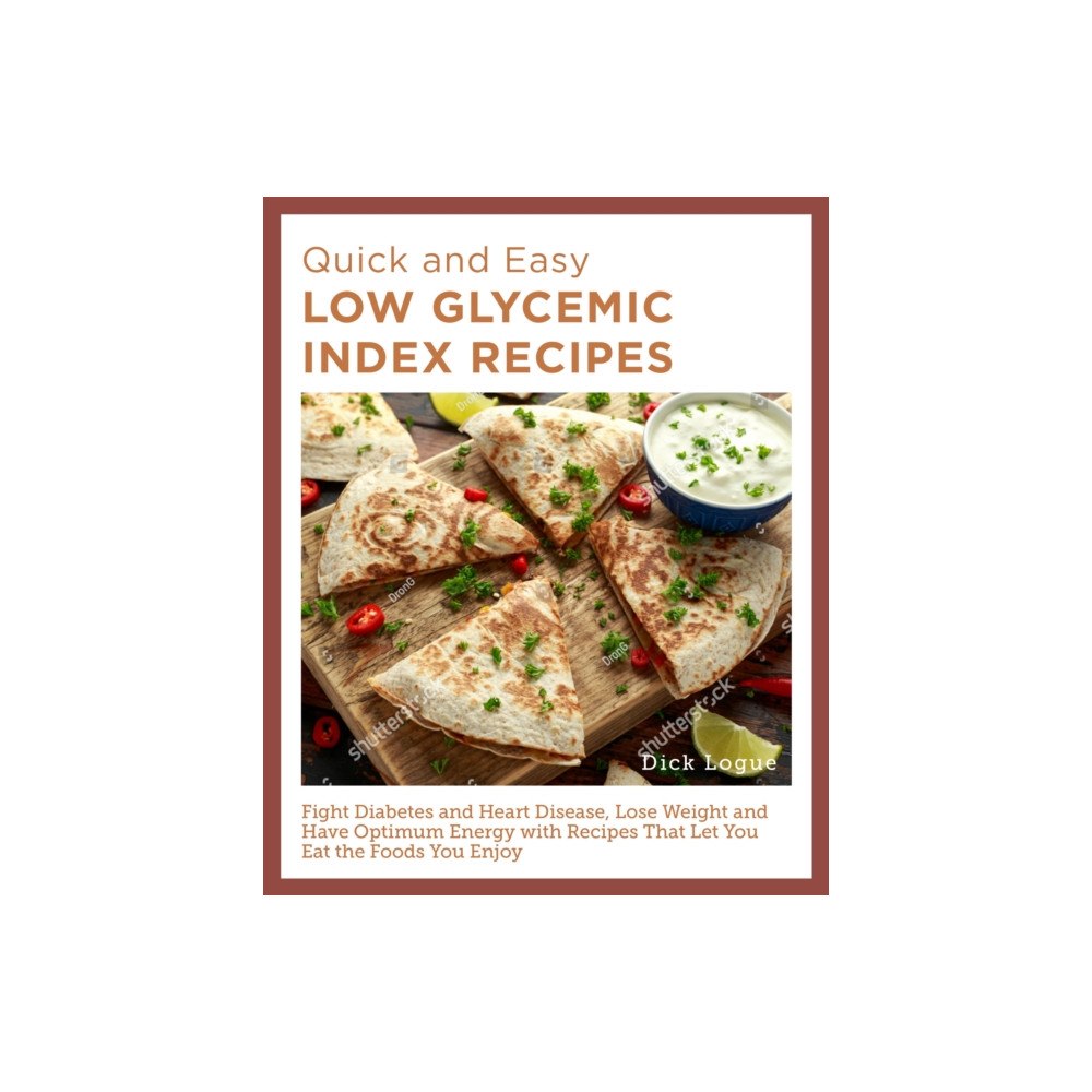 New Shoe Press Quick and Easy Low Glycemic Index Recipes (häftad, eng)