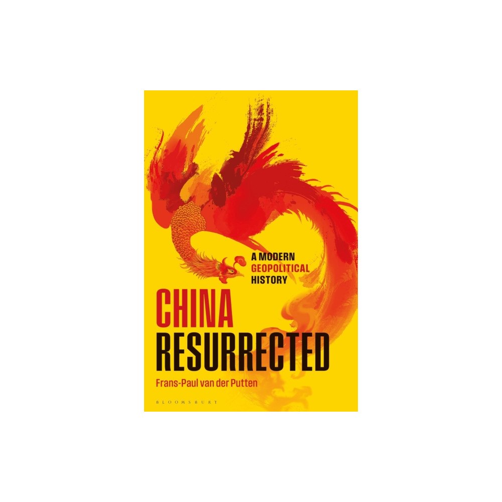Bloomsbury Publishing PLC China Resurrected (häftad, eng)