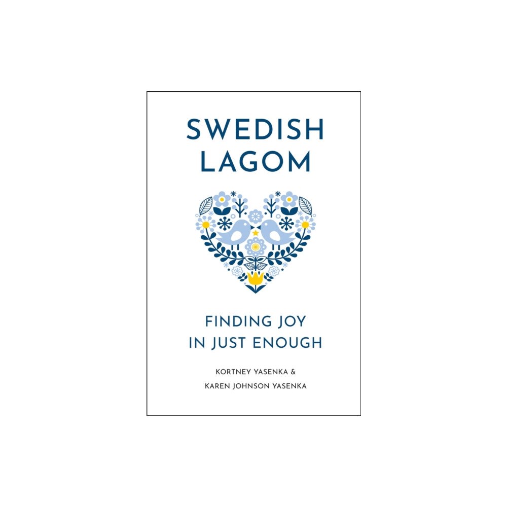 Hatherleigh Press,U.S. Swedish Lagom (inbunden, eng)