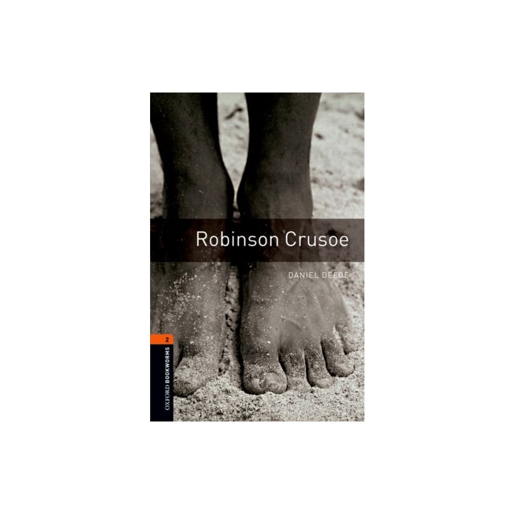 Oxford University Press Oxford Bookworms Library: Level 2:: Robinson Crusoe (häftad, eng)