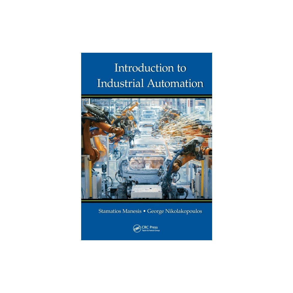 Taylor & francis ltd Introduction to Industrial Automation (häftad, eng)