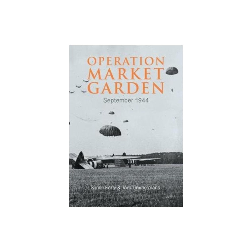 Casemate Publishers Operation Market Garden (inbunden, eng)