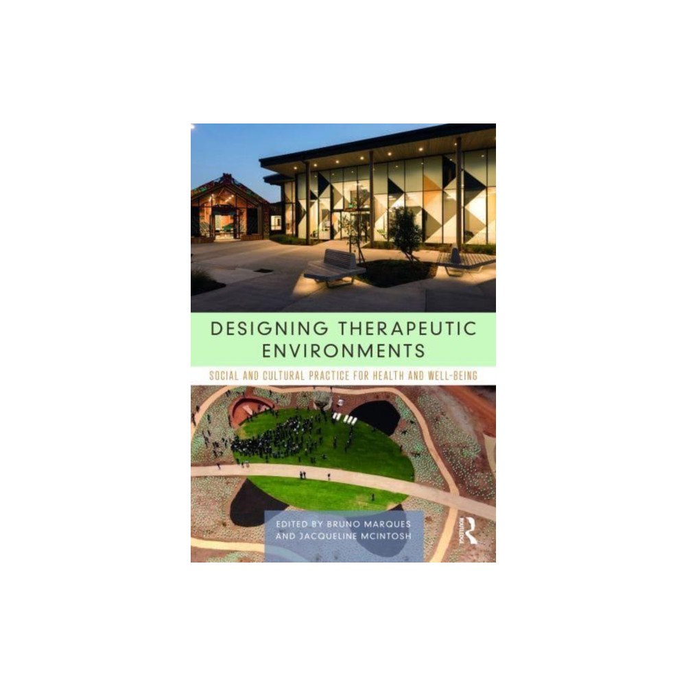 Taylor & francis ltd Designing Therapeutic Environments (häftad, eng)