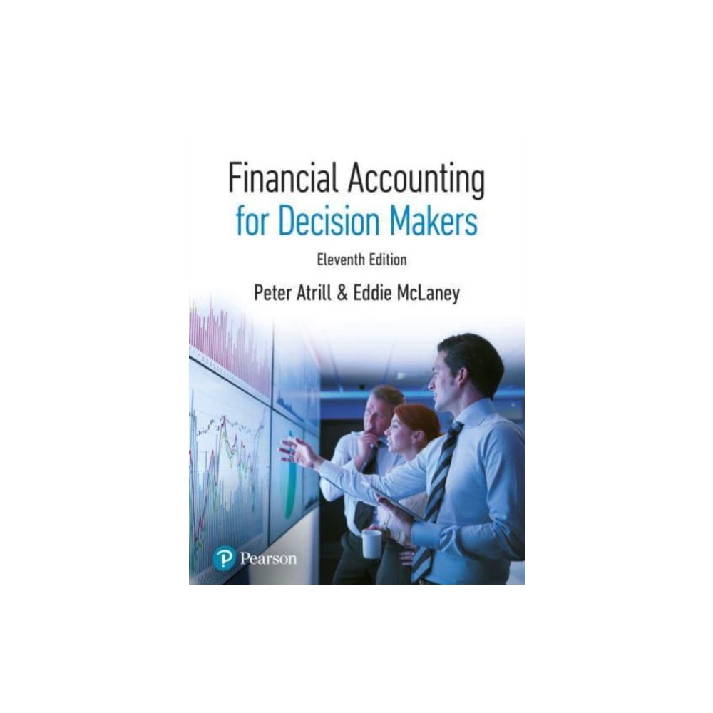 Pearson Education Limited Financial Accounting for Decision Makers (häftad, eng)