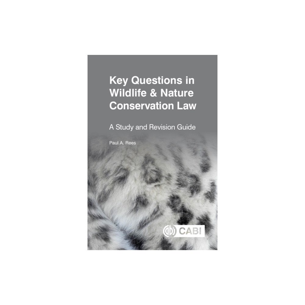 CABI Publishing Key Questions in Wildlife & Nature Conservation Law (inbunden, eng)