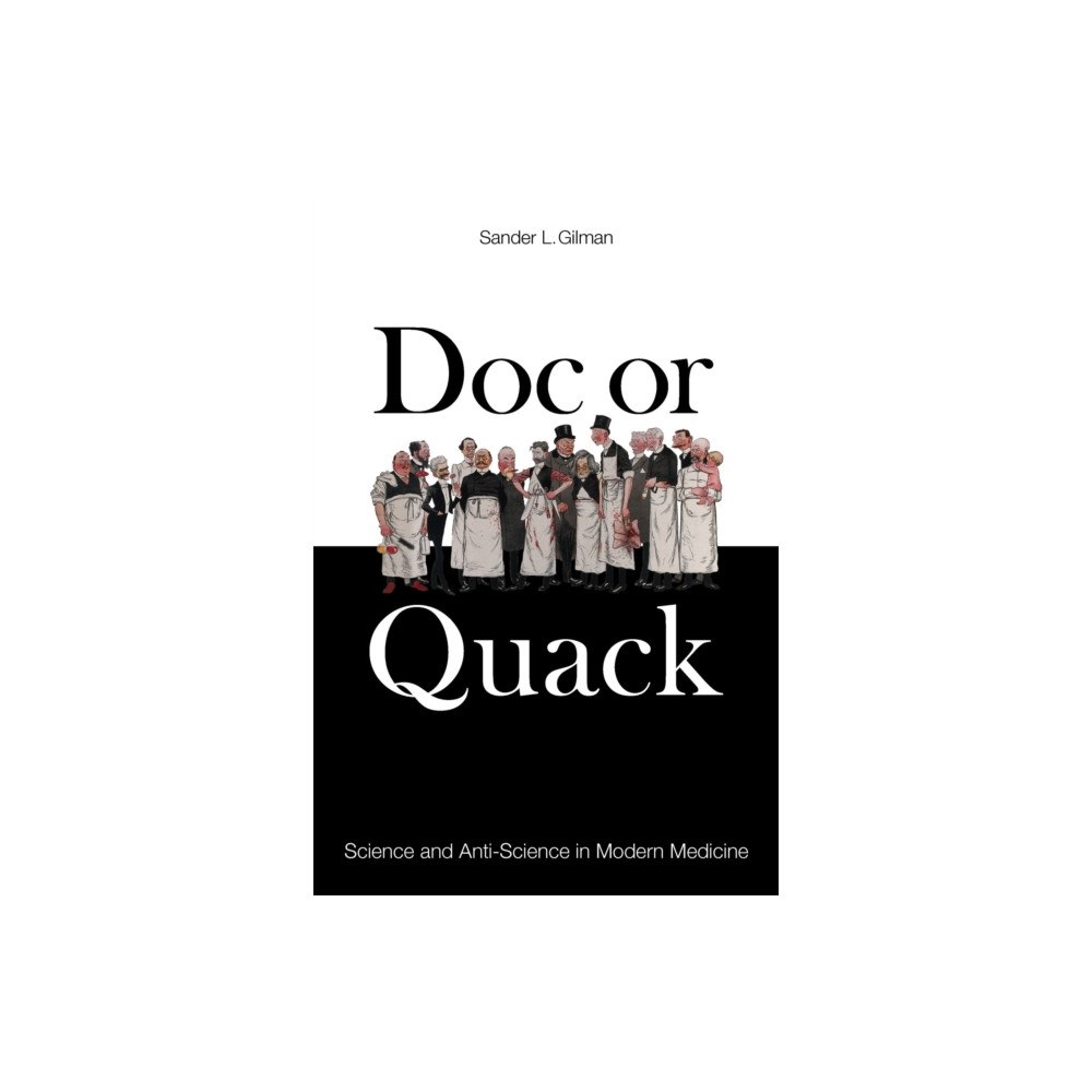 Reaktion Books Doc or Quack (inbunden, eng)