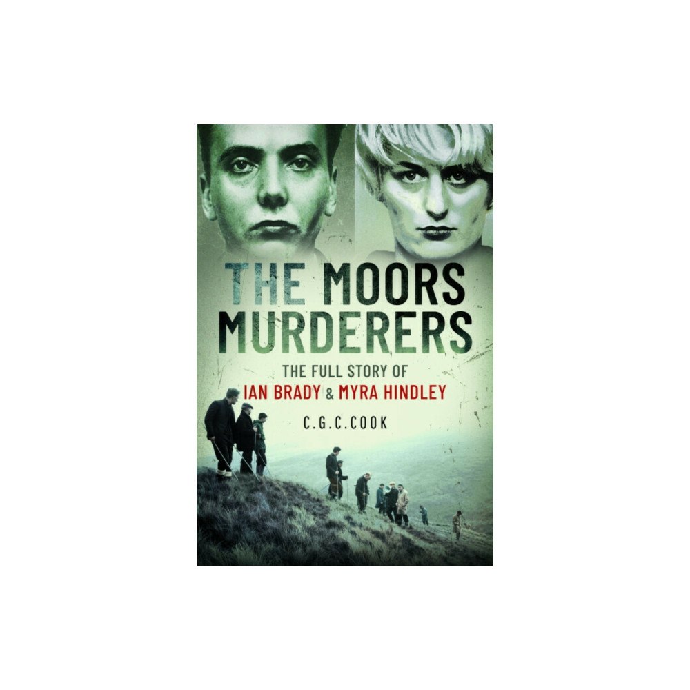 Pen & Sword Books Ltd The Moors Murderers (häftad, eng)