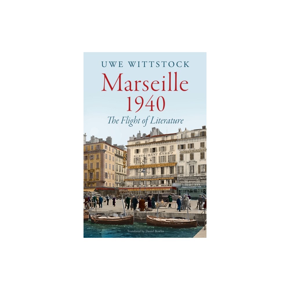 John Wiley And Sons Ltd Marseille 1940 (inbunden, eng)