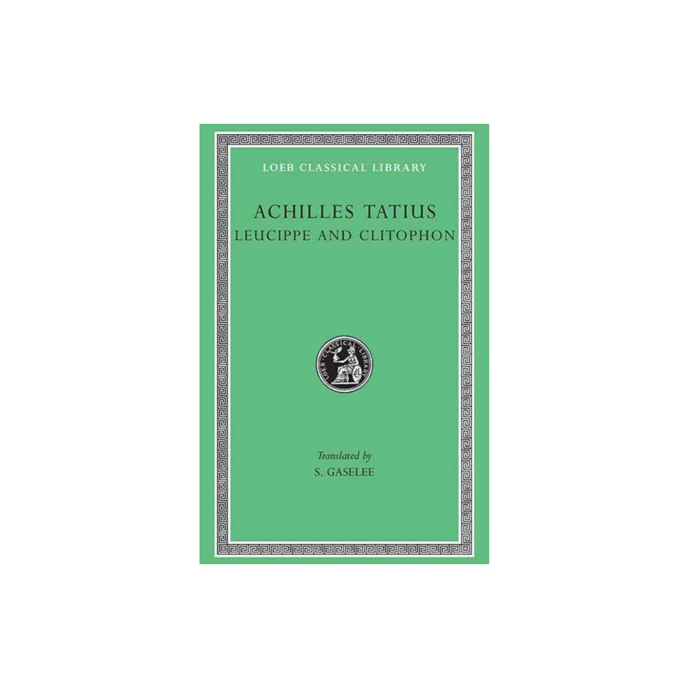 Harvard university press Leucippe and Clitophon (inbunden, eng)