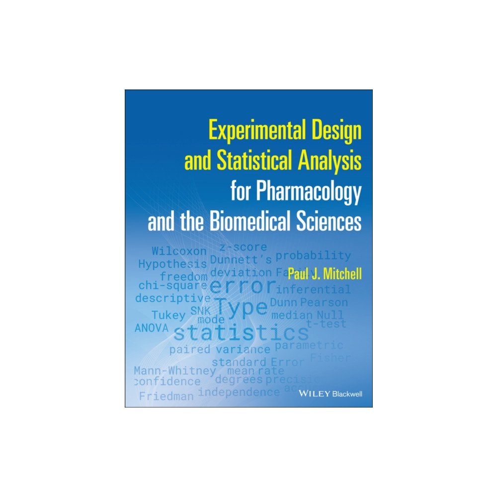 John Wiley And Sons Ltd Experimental Design and Statistical Analysis for Pharmacology and the Biomedical Sciences (häftad, eng)