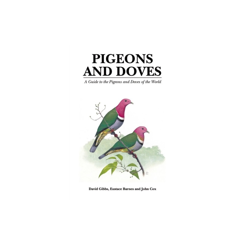 Bloomsbury Publishing PLC Pigeons and Doves (inbunden, eng)