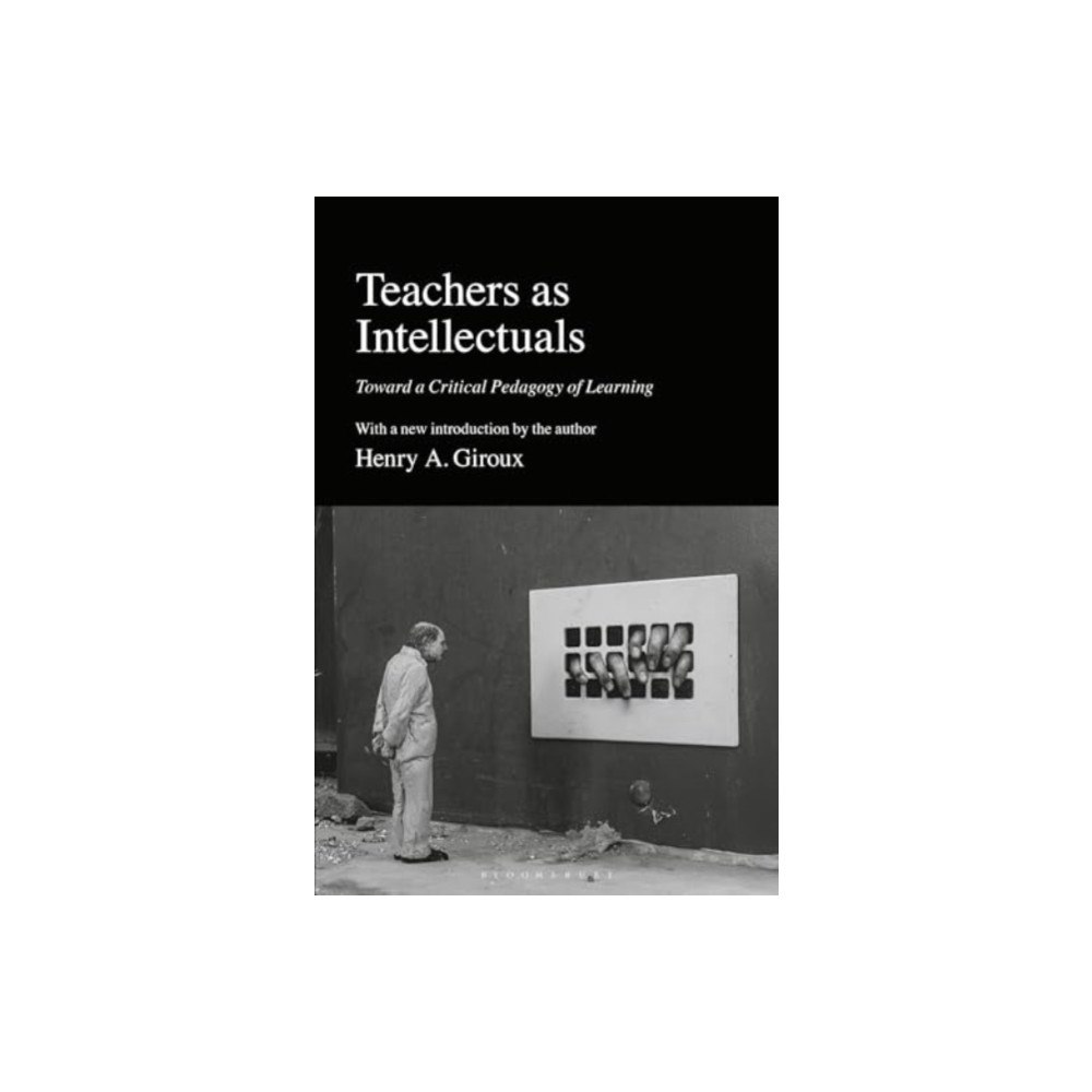 Bloomsbury Publishing PLC Teachers as Intellectuals (häftad, eng)