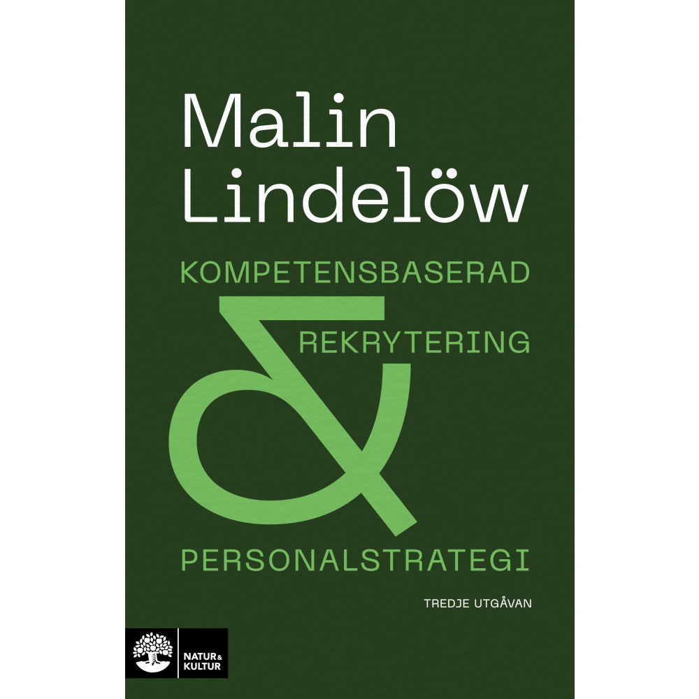 Malin Lindelöw Kompetensbaserad rekrytering och personalstrategi (inbunden)