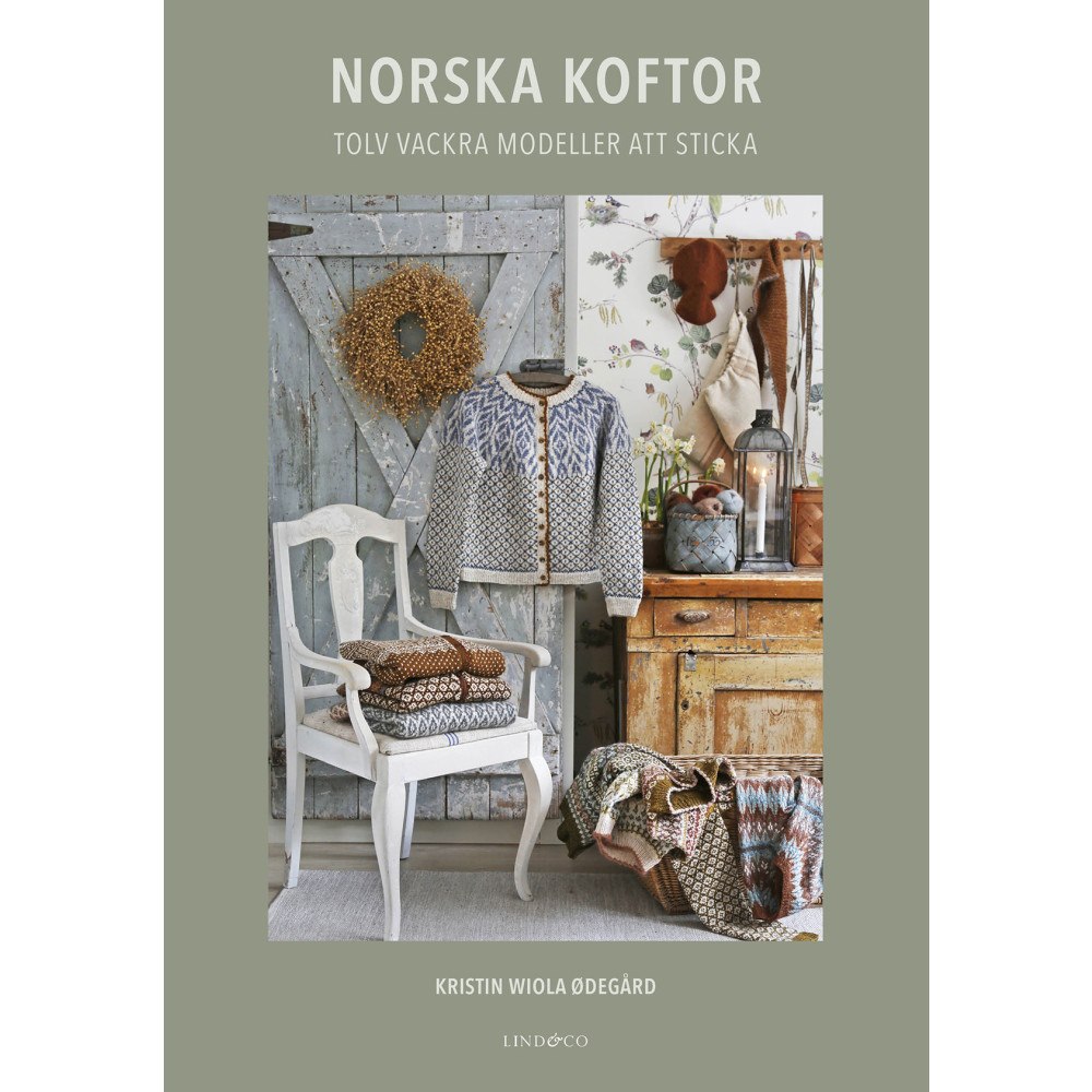 Kristin Wiola Ødegård Norska koftor : tolv vackra modeller att sticka (inbunden)