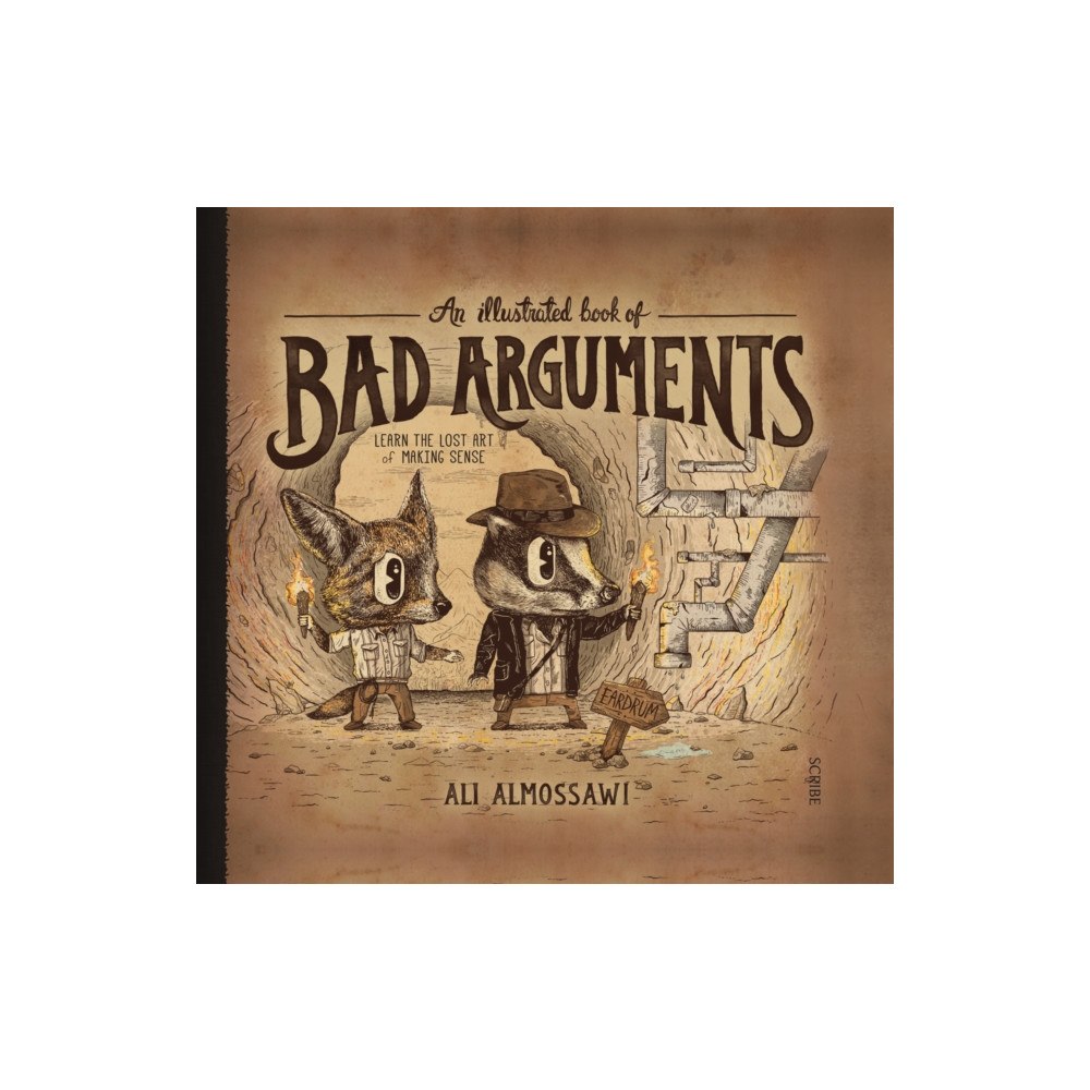 Scribe Publications An Illustrated Book of Bad Arguments (inbunden, eng)