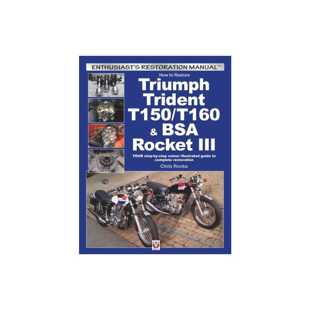David & Charles How to Restore Triumph Trident T150/T160 & Bsa Rocket III (häftad, eng)