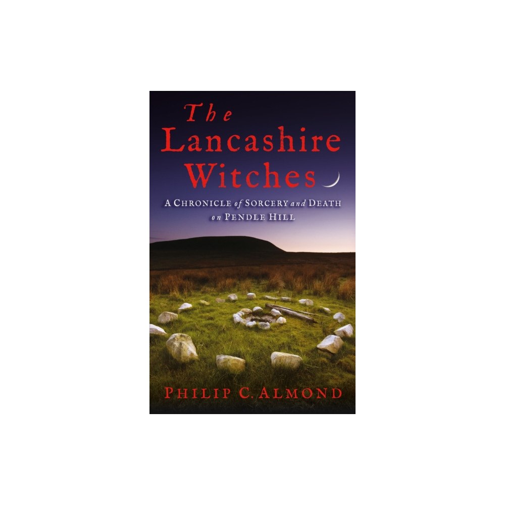 Bloomsbury Publishing PLC The Lancashire Witches (häftad, eng)
