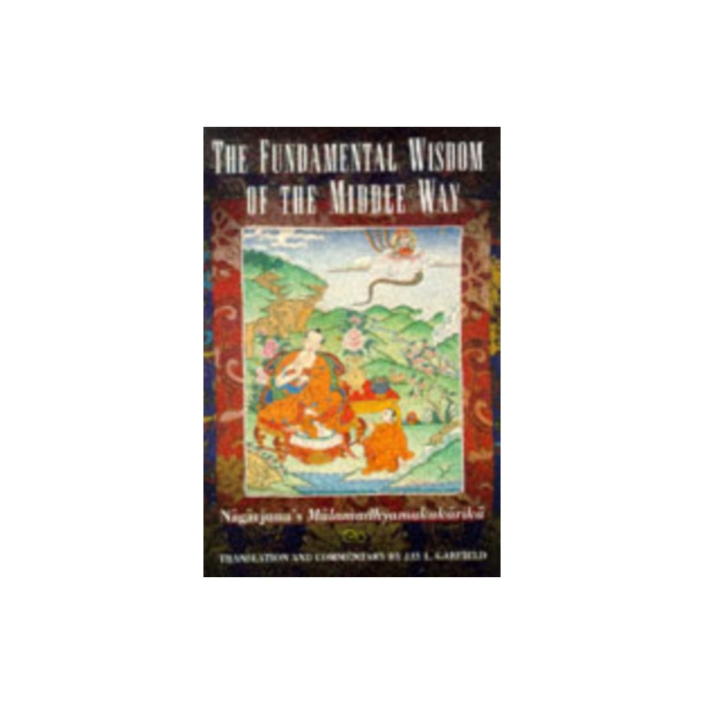 Oxford University Press Inc The Fundamental Wisdom of the Middle Way (häftad, eng)