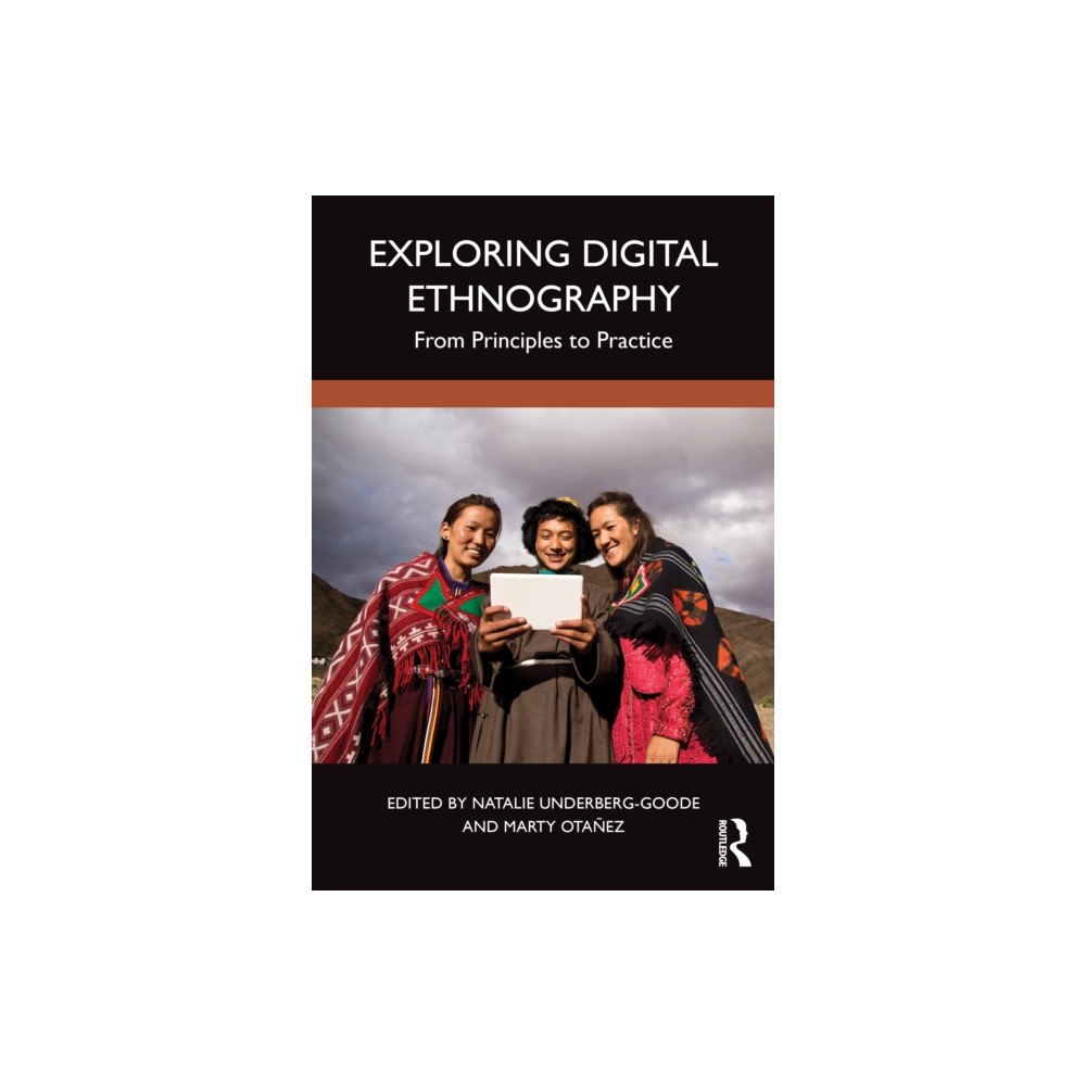 Taylor & francis ltd Exploring Digital Ethnography (häftad, eng)