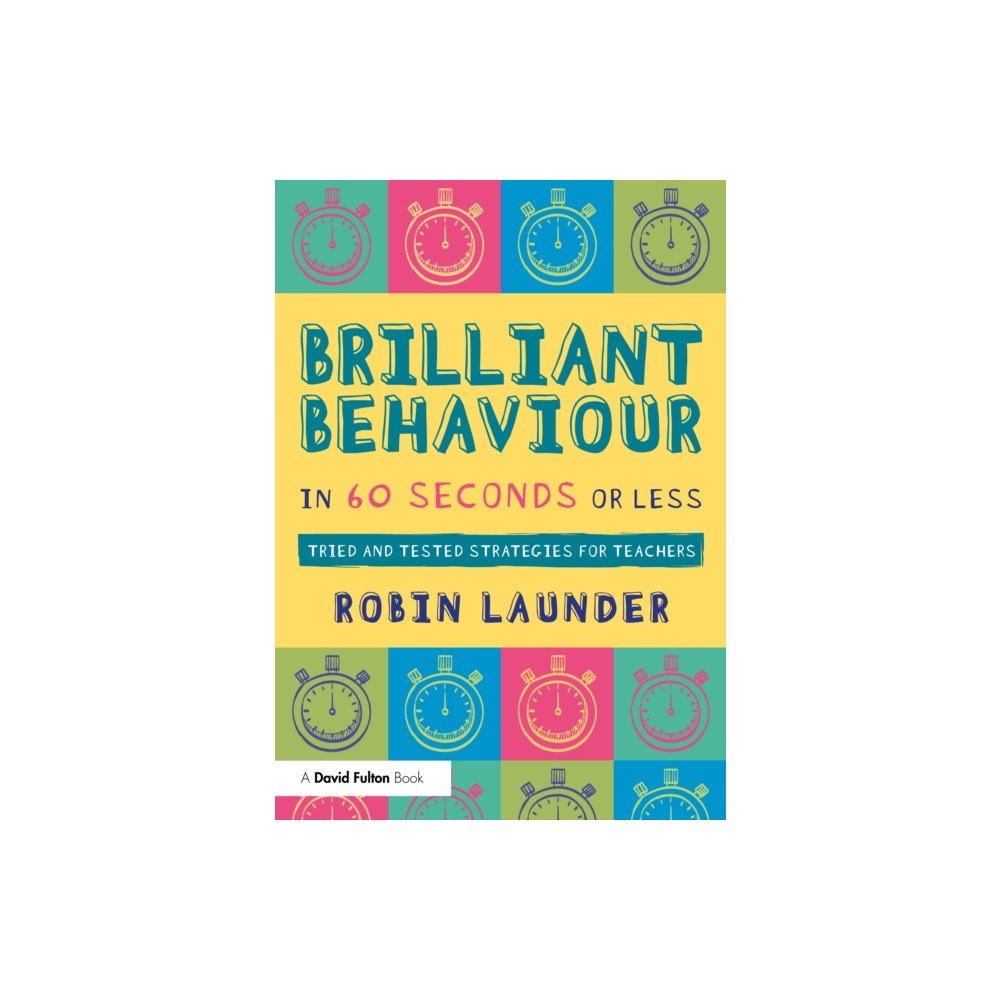 Taylor & francis ltd Brilliant Behaviour in 60 Seconds or Less (häftad, eng)