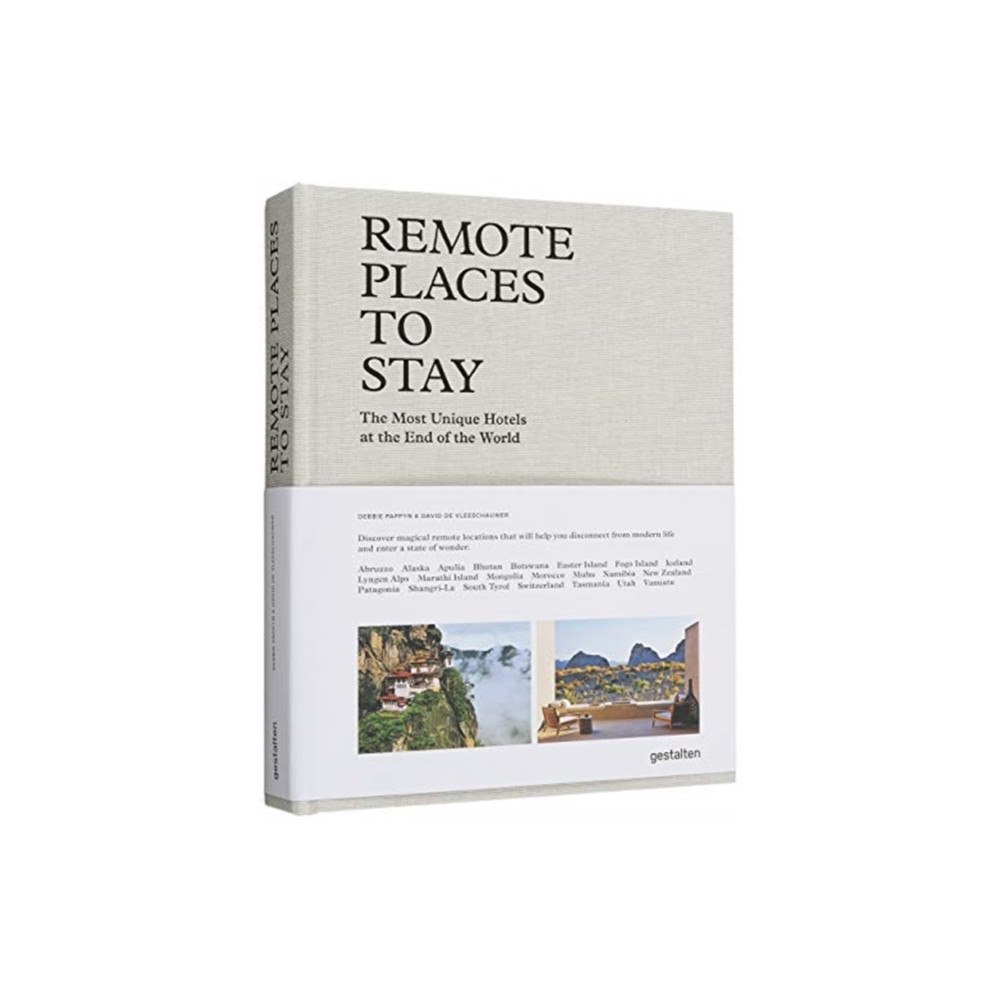 Die Gestalten Verlag Remote Places to Stay (inbunden, eng)