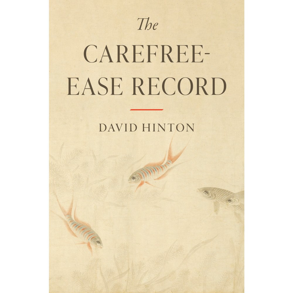 David Hinton The Carefree-Ease Record (häftad, eng)