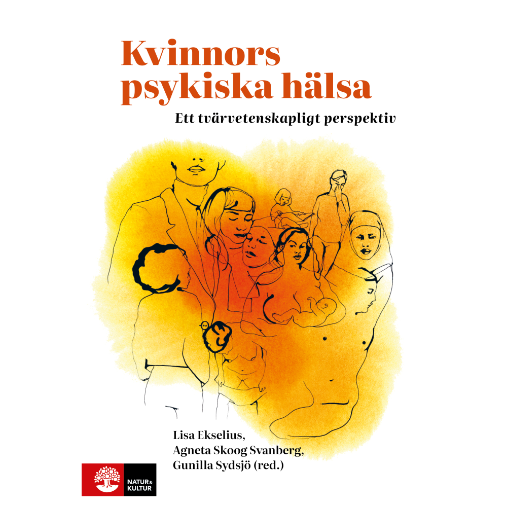 Natur & Kultur Läromedel och Akademi Kvinnors psykiska hälsa : Ett tvärvetenskapligt perspektiv (inbunden)