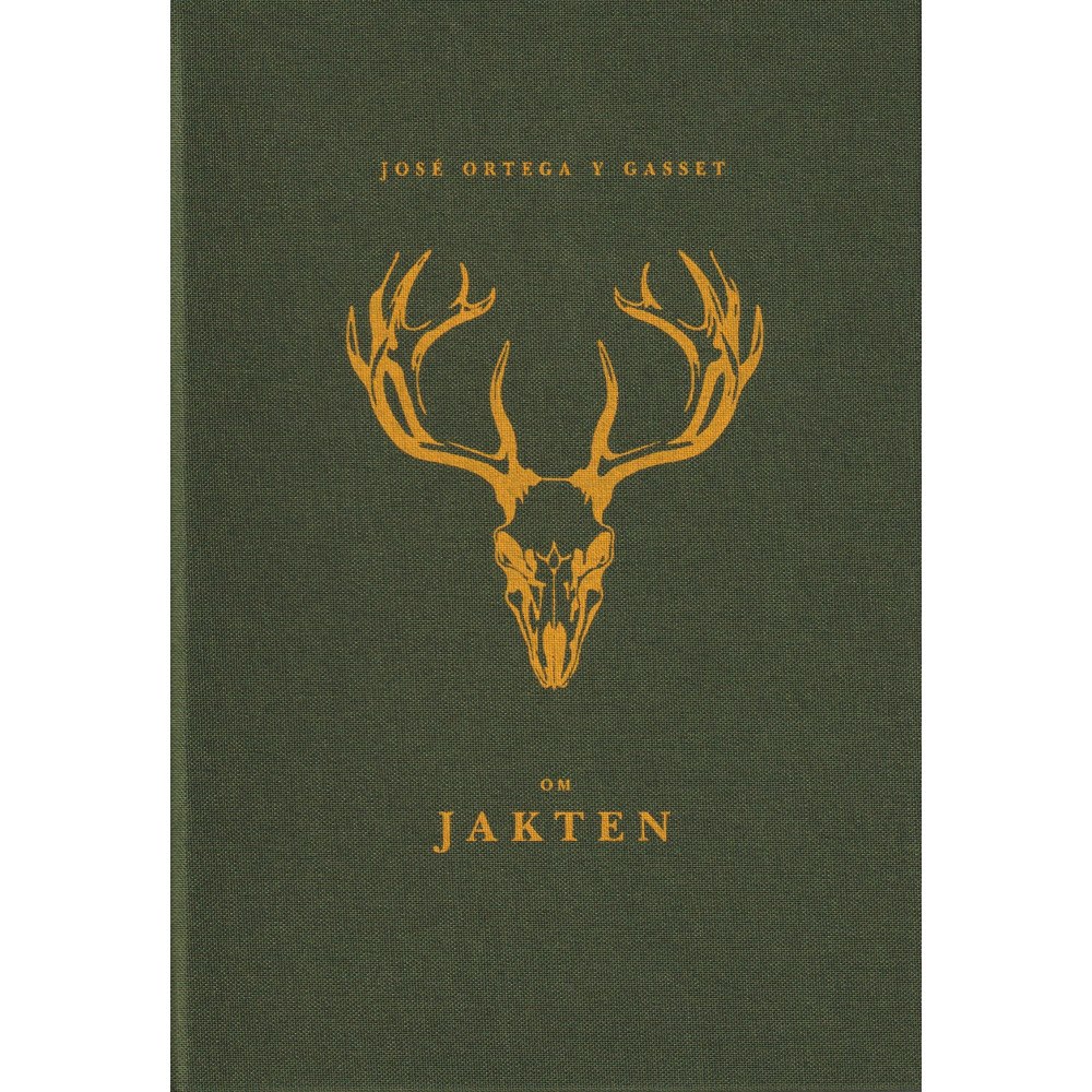 José Ortega y Gasset Om jakten (bok, klotband)