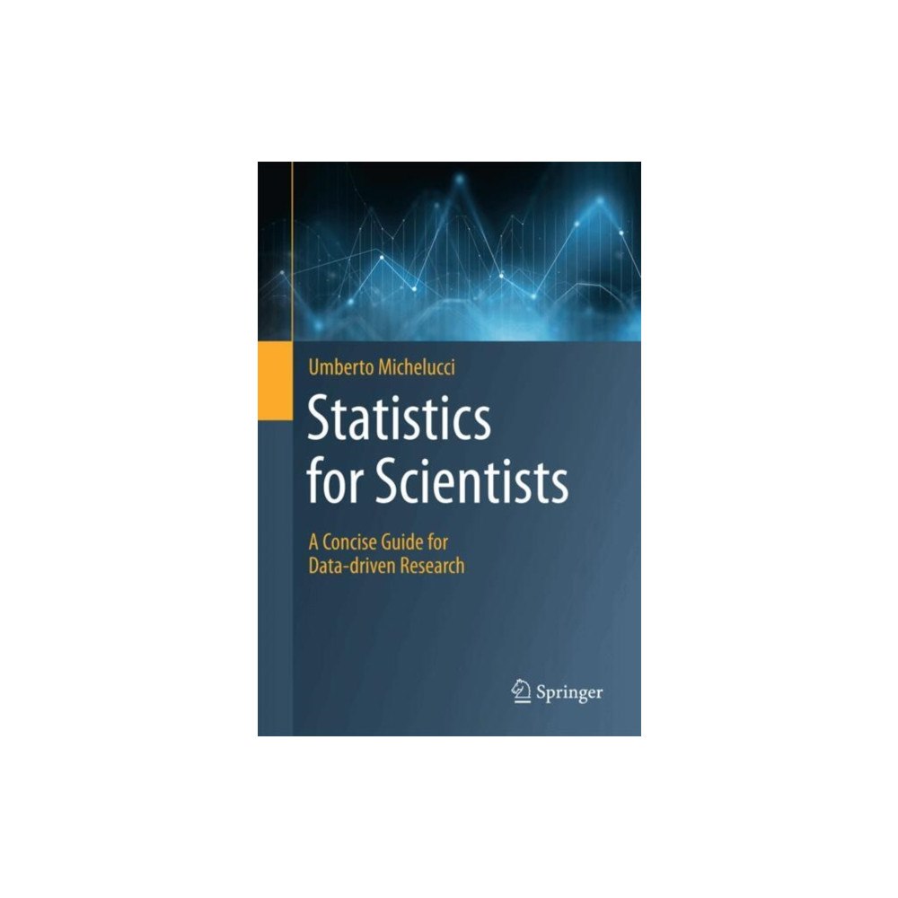 Springer International Publishing AG Statistics for Scientists (inbunden, eng)
