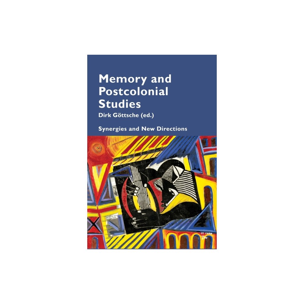 Peter Lang International Academic Publishers Memory and Postcolonial Studies (häftad, eng)
