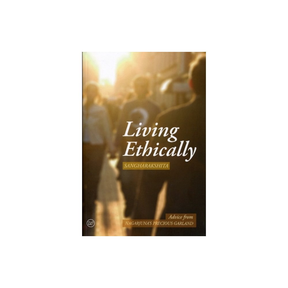 Windhorse Publications Living Ethically (häftad, eng)