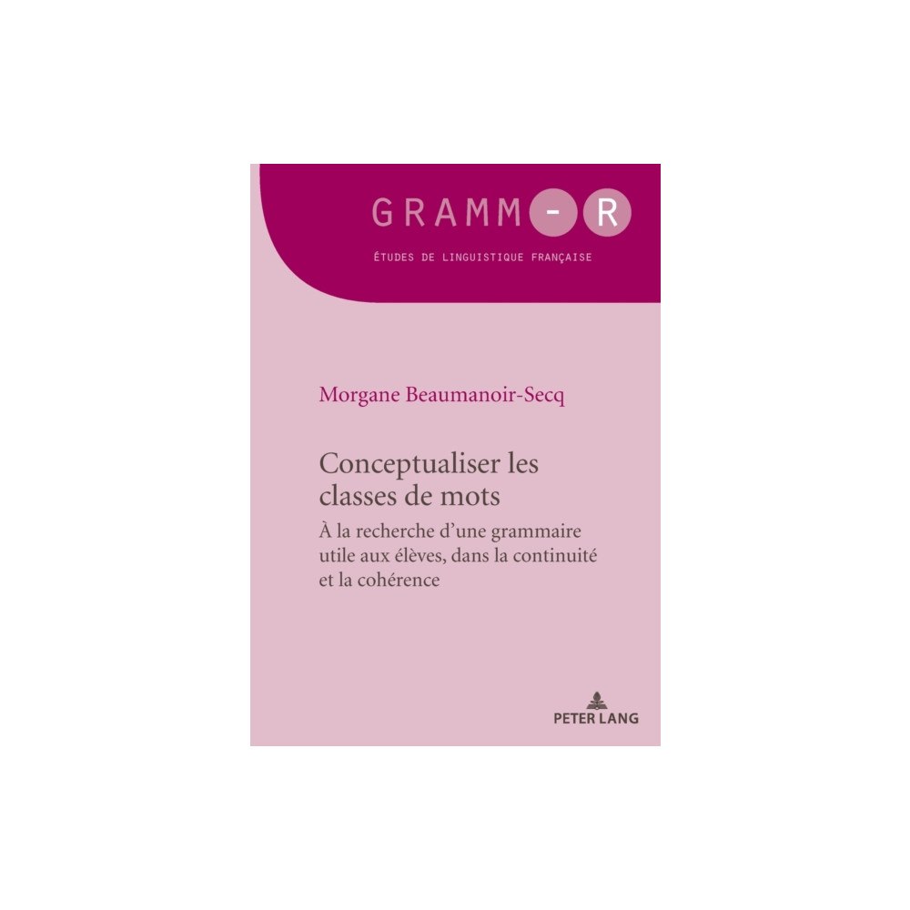 PIE - Peter Lang Conceptualiser les classes de mots (häftad, fre)