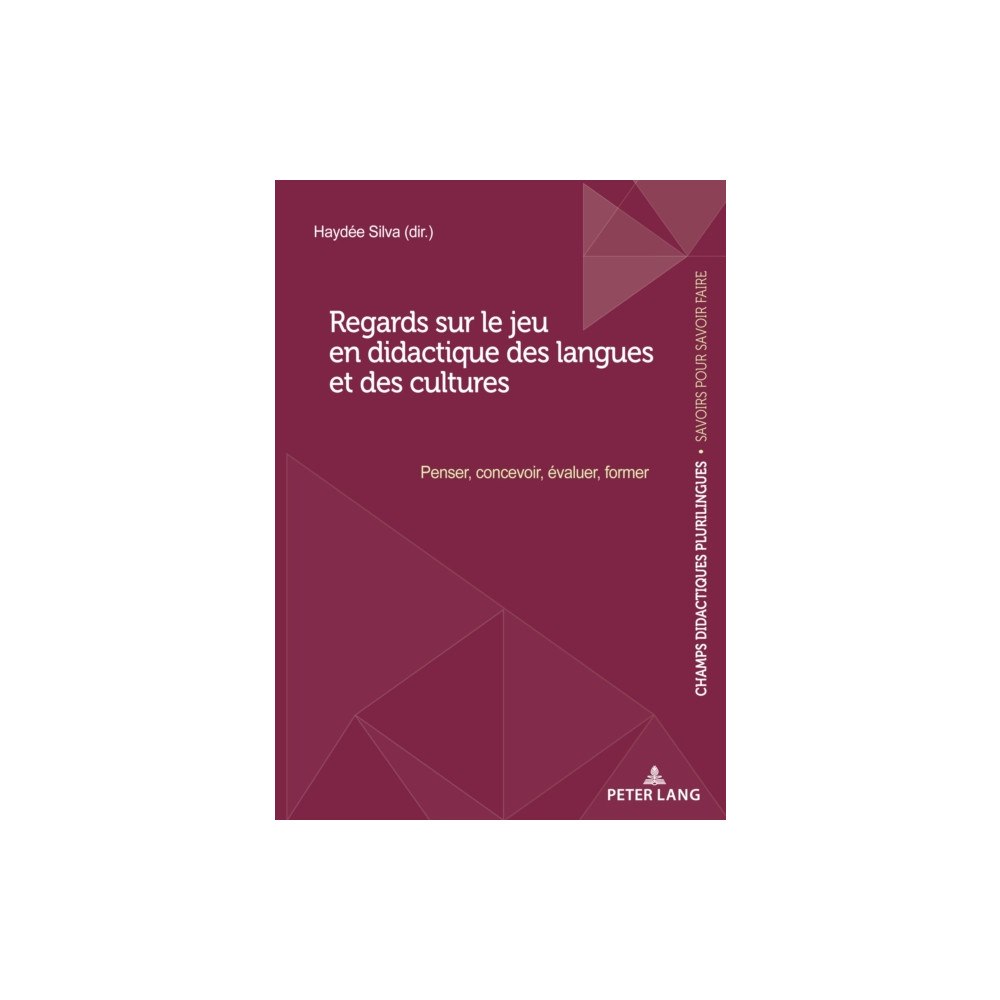 Peter Lang AG, Internationaler Verlag der Wissensc Regards Sur Le Jeu En Didactique Des Langues Et Des Cultures (häftad, fre)