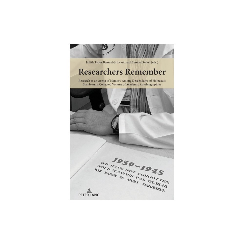 Peter Lang AG, Internationaler Verlag der Wissensc Researchers Remember (häftad, eng)