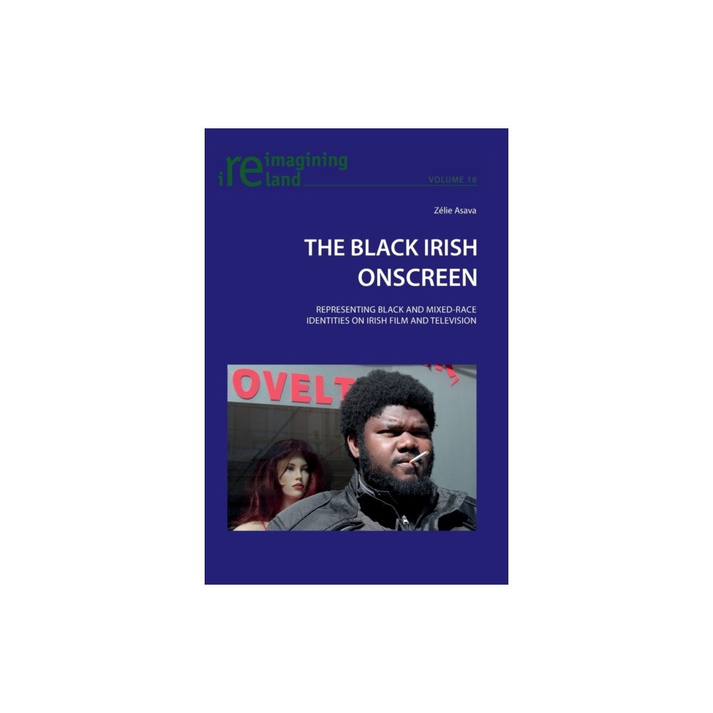 Peter Lang AG, Internationaler Verlag der Wissensc The Black Irish Onscreen (häftad, eng)